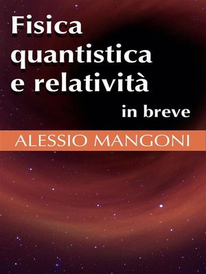 cover image of Fisica quantistica e relatività in breve